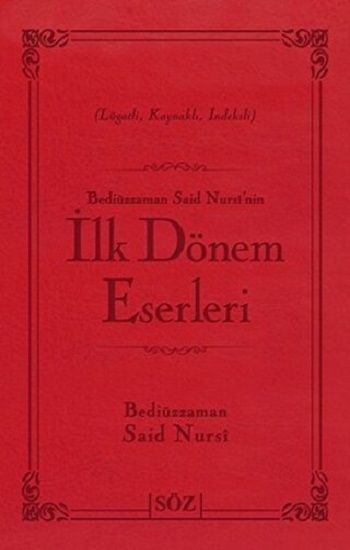 Bediüzzaman Said Nursi’nin İlk Dönem Eserleri (Çanta Boy) (Ciltli) - Söz Basım Yayın Kitap