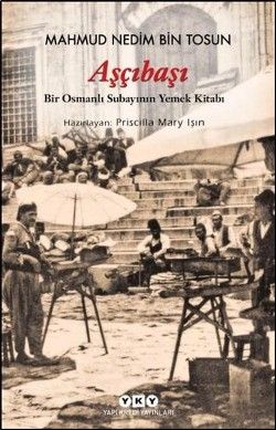 Aşçıbaşı - Mahmud Nedim Bin Tosun, Yemek Kitapları Türkçe kitap kapağı