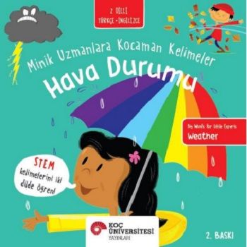 Hava Durumu  - Minik Uzmanlara Kocaman Kelimeler - Koç Üniversitesi Yayınları Kitap
