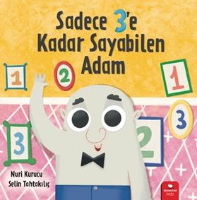 Sadece Üçe Kadar Sayabilen Adam - Redhouse Kidz Yayınları Kitap