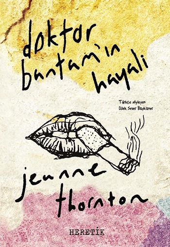 Doktor Bantam'ın Hayali - Heretik Yayıncılık Kitap