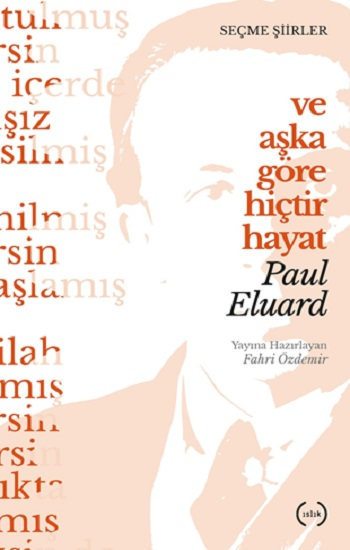 Ve Aşka Göre Hiçtir Hayat - Islık Yayınları Kitap