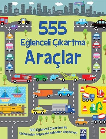 555 Eğlenceli Çıkartma - Araçlar - Altın Kitaplar - Çocuk Kitapları Kitap
