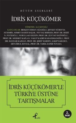 İdris Küçükömer’le Türkiye Üstüne Tartışmalar İdris Küçükömer Türkçe kitap kapağı