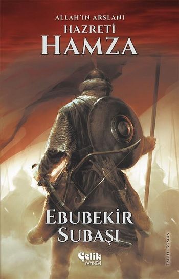 Hz. Hamza - Çelik Yayınevi Kitap