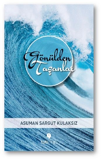 Gönülden Taşanlar - Tuti Kitap Kitap