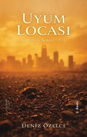 Uyum Locası (Pranga Serisi I) - Yertinç Kültür Kitap