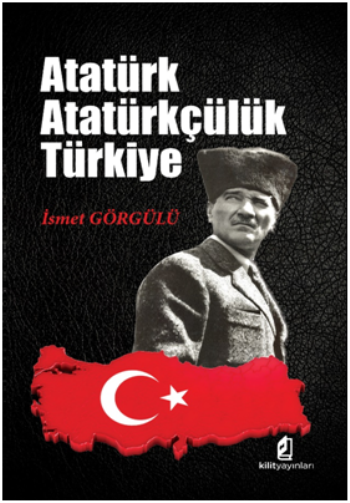 Atatürk Atatürkçülük Türkiye - Kilit Yayınevi Kitap