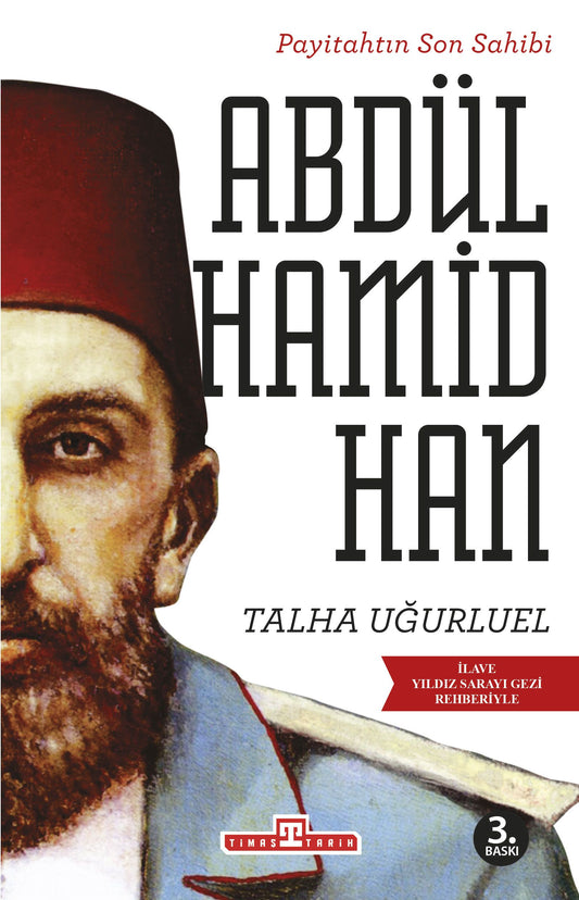 Payitahtın Son Sahibi Abdülhamid Han - Timaş Yayınları Kitap