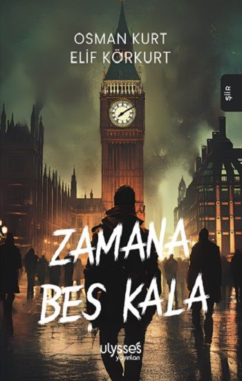 Zamana Beş Kala - Ulysses Yayınları Kitap