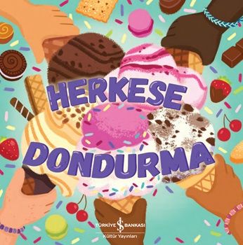 Herkese Dondurma - İş Bankası Kültür Yayınları Kitap