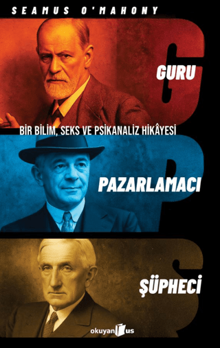 Guru, Pazarlamacı, Şüpheci - Okuyan Us Yayın Kitap