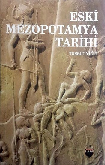 Eski Mezopotamya Tarihi - Bilgin Kültür Sanat Kitap