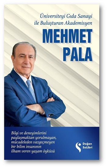 Üniversiteyi Gıda Sanayi İle Buluşturan Akademisyen - Doğan Solibri Yayınları Kitap