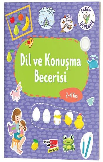 Dil ve Konuşma Becerisi - Dikkat Atölyesi Yayınları Kitap