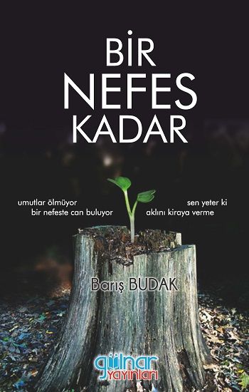 Bir Nefes Kadar - Gülnar Yayınları Kitap