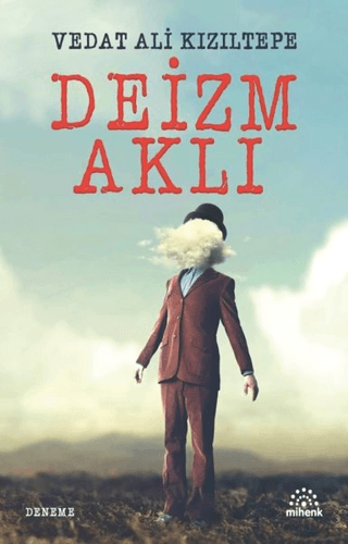 Deizim Aklı - Mihenk Kitap Kitap