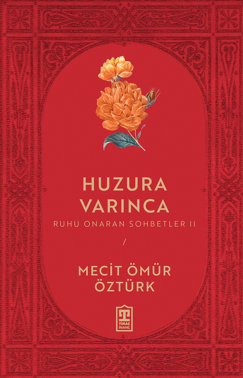 Huzura Varınca - Timaş Yayınları Kitap