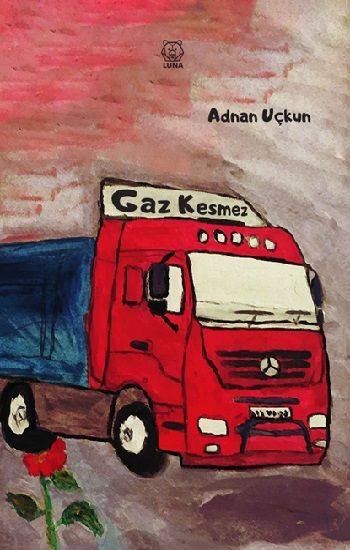 Gaz Kesmez - Luna Yayınları Kitap