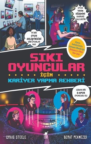 Sıkı Oyuncular İçin Kariyer Yapma Rehberi - Dinozor Çocuk Kitap