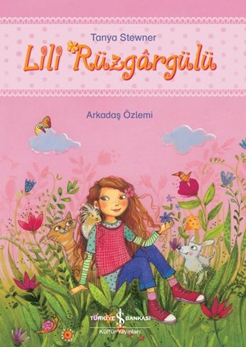 Lili Rüzgargülü - İş Bankası Kültür Yayınları Kitap