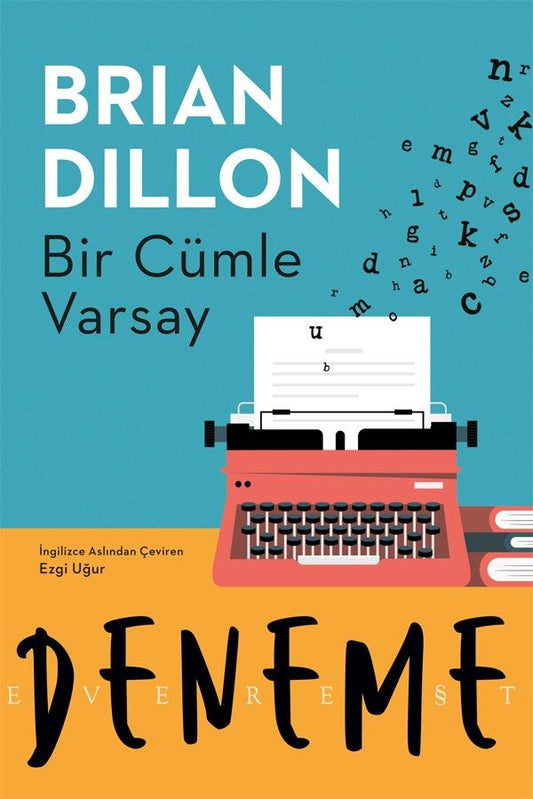 Bir Cümle Varsay - Everest Yayınları Kitap