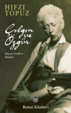 Çılgın ve Özgür - Remzi Kitabevi Kitap
