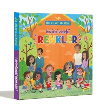 Aile Hikayeleri Serisi: Evimizdeki Renkler - Dikkat Atölyesi Yayınları Kitap