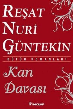 Kan Davası - Reşat Nuri Güntekin Yayınları Kitap