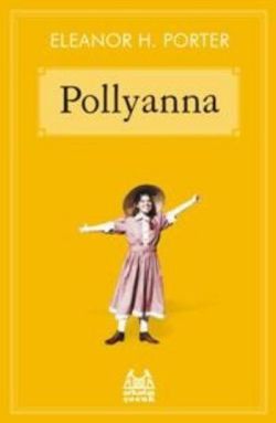 Pollyanna - Arkadaş Yayınları Kitap