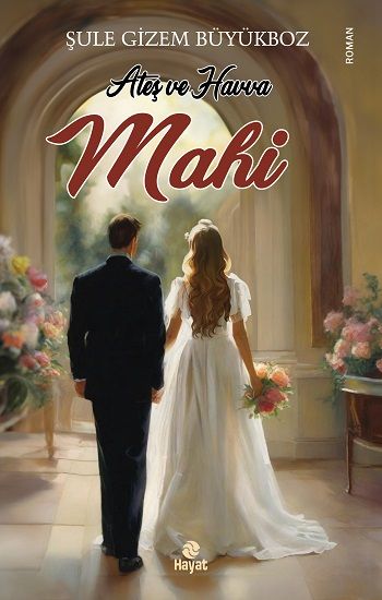 Ateş ve Havva Mahi - Hayat Yayınları Kitap