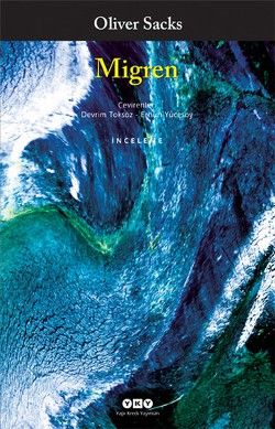 Migren - Oliver Sacks, Roman Öykü Türkçe kitap kapağı