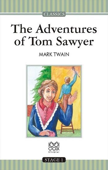 The Adventures of Tom Sawyer Stage 1 Books - 1001 Çiçek Kitaplar Kitap