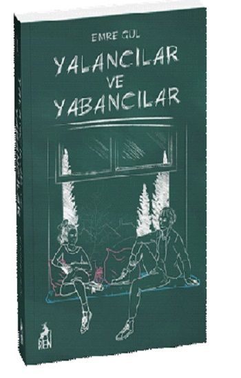 Yalancılar ve Yabancılar - Ren Kitap Kitap