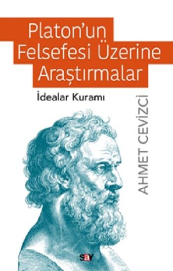 Platon’un Felsefesi Üzerine Araştırmalar - Say Yayınları Kitap