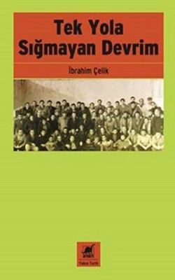 Tek Yola Sığmayan Devrim - Ayrıntı Yayınları Kitap