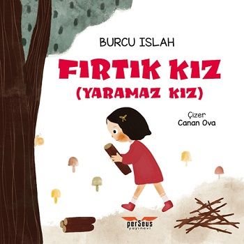 Fırtık Kız (Yaramaz Kız) - Perseus Kitap