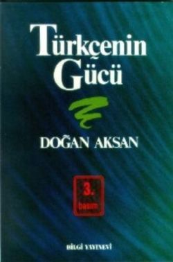 Türkçenin Gücü - Bilgi Yayınevi Kitap