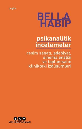 Psikanalitik İncelemeler - Yapı Kredi Yayınları Kitap