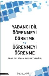 Yabancı Dil Öğrenmeyi Öğretme ve Öğrenmeyi Öğrenme - İnkılap Kitabevi Kitap