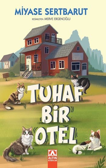 Tuhaf Bir Otel - Altın Kitaplar - Özel Ürün Kitap