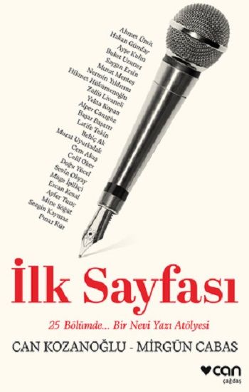 İlk Sayfası: 25 Bölümde... Bir Nevi Yazı Atölyesi - Can Yayınları Kitap