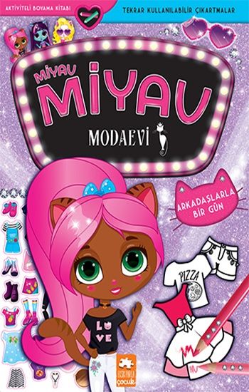 Miyav Miyav Modaevi - Arkadaşlarla Bir Gün - Eksik Parça Yayınları Kitap