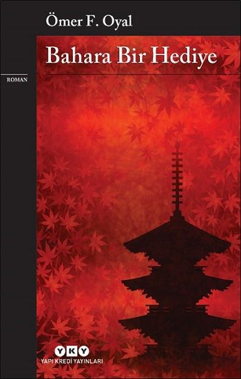 Bahara Bir Hediye - Yapı Kredi Yayınları Kitap