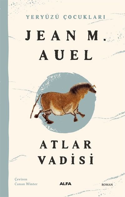 Yeryüzü Çocukları -2 Atlar Vadisi - Alfa Yayınları Kitap