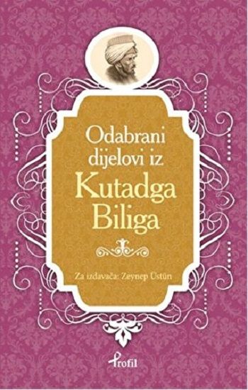 Kutadgu Bilig - Boşnakça Seçme Hikayeler - Profil Kitap Kitap