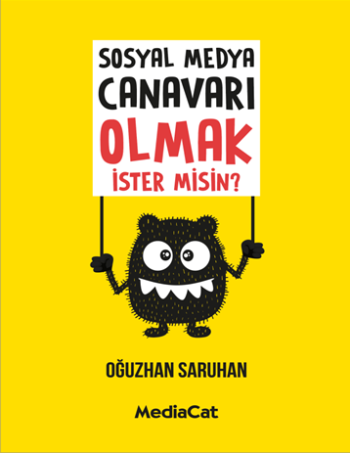 Sosyal Medya Canavarı Olmak İster Misin? - MediaCat Kitapları Kitap
