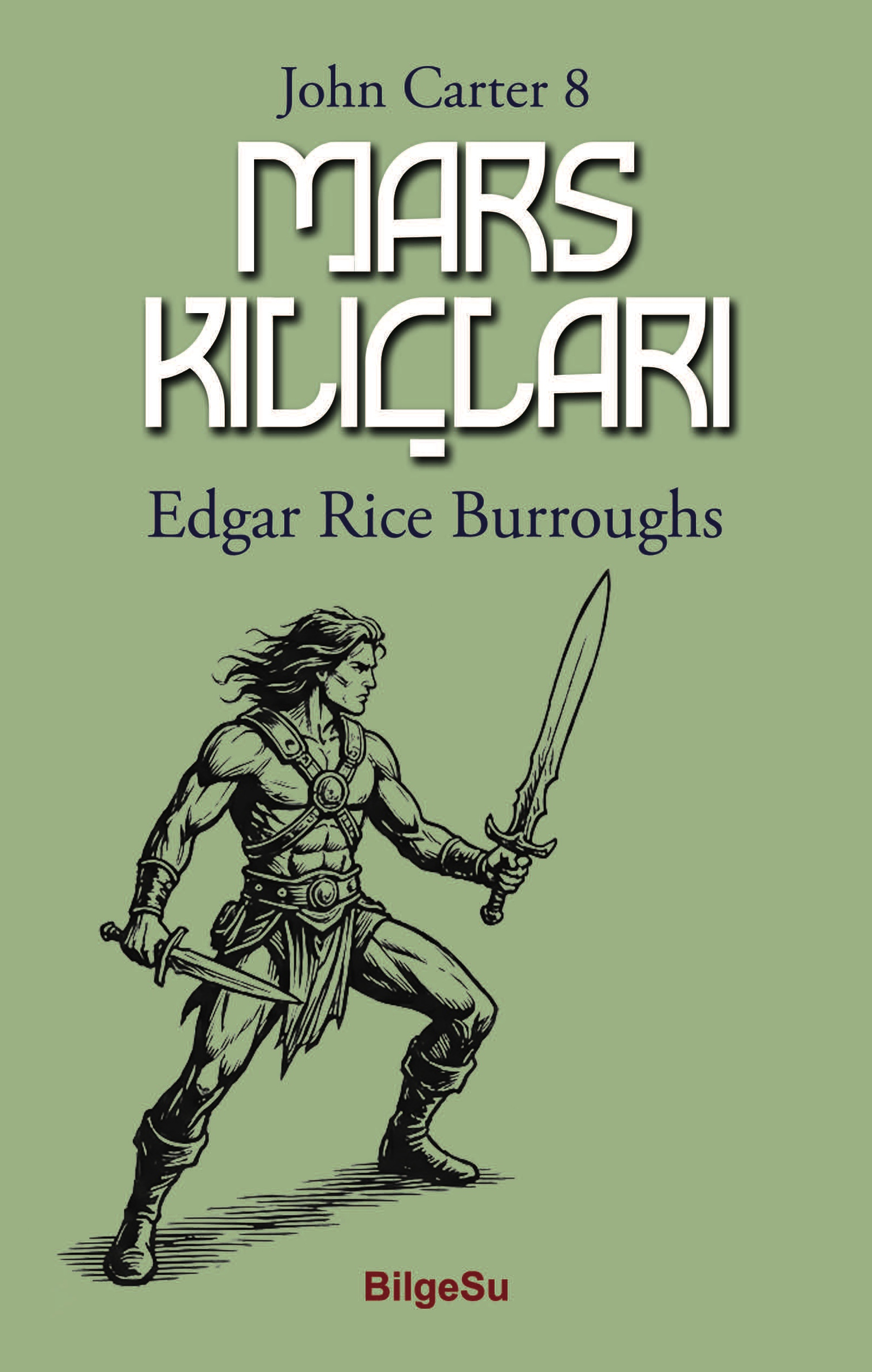 Mars Kılıçları - BilgeSu Yayıncılık Kitap