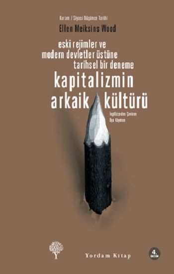 Kapitalizmin Arkaik Kültürü - Yordam Kitap Kitap