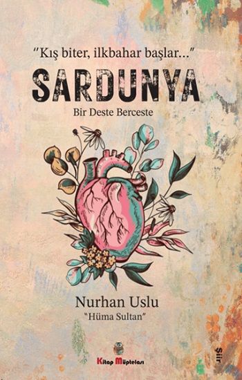 Sardunya Bir Deste Berceste - Kitap Müptelası Yayınları Kitap